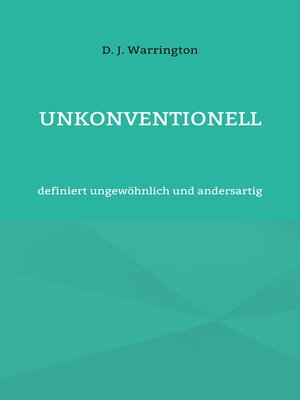 cover image of Unkonventionell
